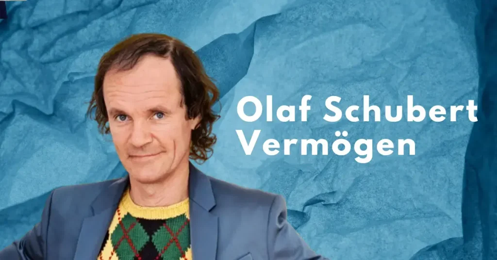 Vermögen Olaf Schubert