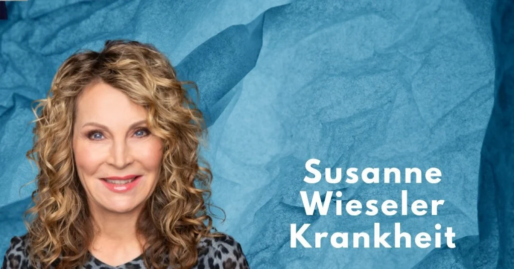 susanne wieseler krankheit Karriere und Lebensweg